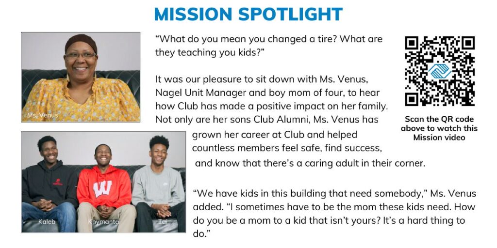 Watch the mission spotlight video that highlights Ms. Venus and her family at Club.